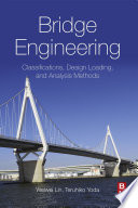 Bridge engineering : classifications, design loading, and analysis methods /