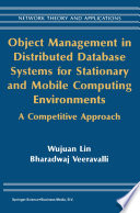 Object management in distributed database systems for stationary and mobile computing environments : a competitive approach /