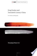 Feng Youlan and twentieth century China : an intellectual biography /