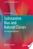 Substantive Bias and Natural Classes : An Empirical Approach /
