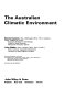 The Australian climatic environment /