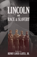 Lincoln on race & slavery /