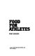 Food for athletes /