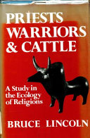 Priests, warriors, and cattle : a study in the ecology of religions /