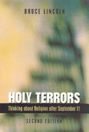 Holy terrors : thinking about religion after September 11 /
