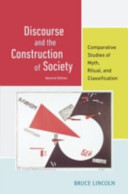 Discourse and the construction of society : comparative studies of myth, ritual, and classification /