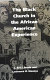 The Black church in the African-American experience /