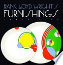 Frank Lloyd Wright's furnishings /