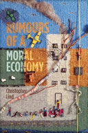 Rumours of a moral economy /