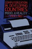 Computerization in developing countries : model and reality /
