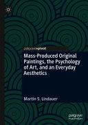 Mass-produced original paintings, the psychology of art, and an everyday aesthetics /