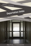 Deportation limbo : state violence and contestations in the Nordics /
