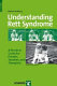 Understanding Rett syndrome : a practical guide for parents, teachers, and therapists /