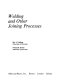 Welding and other joining processes /