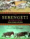 The Serengeti migration : Africa's animals on the move /