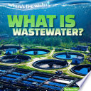 What Is Wastewater?