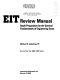 EIT review manual : rapid preparation for the general fundamentals of engineering exam, current for the 1996-1997 exam /