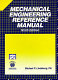 Mechanical engineering reference manual /