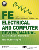 FE electrical and computer review manual : rapid preparation for the Electrical and Computer Fundamentals of Engineering Exam /