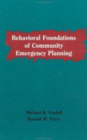 Behavioral foundations of community emergency planning /