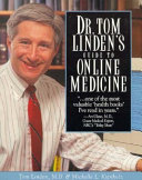 Dr. Tom Linden's guide to online medicine /