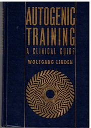 Autogenic training : a clinical guide /