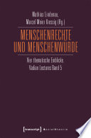 Menschenrechte und Menschenwürde : Vier thematische Einblicke. Vadian Lectures Band 5.