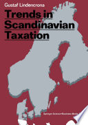 Trends in Scandinavian taxation /