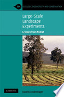 Large-scale landscape experiments : lessons from Tumut /