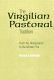 The Virgilian pastoral tradition : from the Renaissance to the modern era /