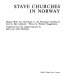 Stave churches in Norway : dragon myth and Christianity in old Norwegian architecture /
