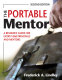 The portable mentor : a resource guide for entry-year principals and mentors /