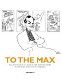 To the max : Max Weitzenhoffer's magical trip from Oklahoma to New York and London--and back /