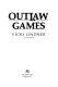 Outlaw games /