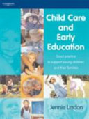 Child care and early education : good practice to support young children and their families /