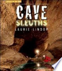 Cave sleuths /