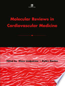 Molecular Reviews in Cardiovascular Medicine /