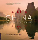 China : empire of the written symbol /