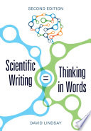 Scientific writing = thinking in words /