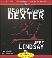 Dearly devoted Dexter /