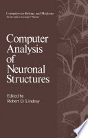 Computer Analysis of Neuronal Structures /