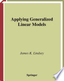 Applying generalized linear models /