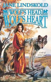 Wolf's head, wolf's heart /