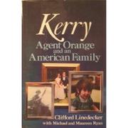 Kerry, Agent Orange and an American family /
