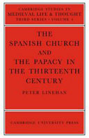 The Spanish church and the Papacy in the thirteenth century /