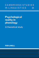 Psychological reality in phonology : a theoretical study /