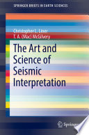 The Art and Science of Seismic Interpretation /