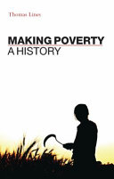 Making poverty : a history /
