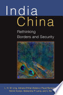 India China : rethinking borders and security /