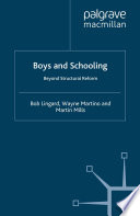 Boys and Schooling : Beyond Structural Reform /